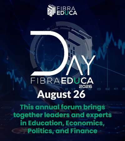 Día Fibra Educa 2026 annual forum for education, economics, politics and finance